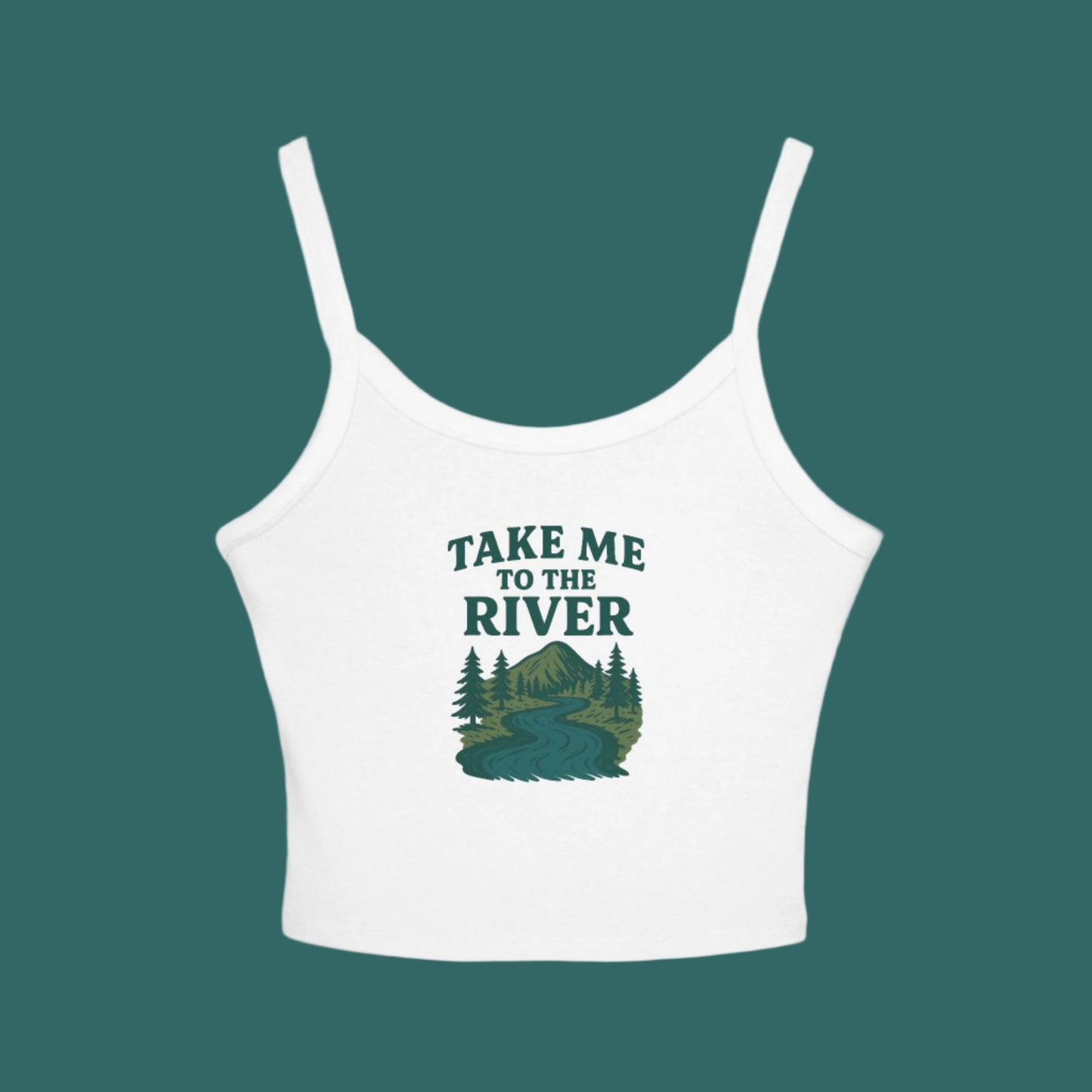 Women's Outdoor Tank Top, Take Me to the River Spaghetti Strap, Summer Henley, Casual Beach Wear, Nature Lover Gift, Adventurer Apparel