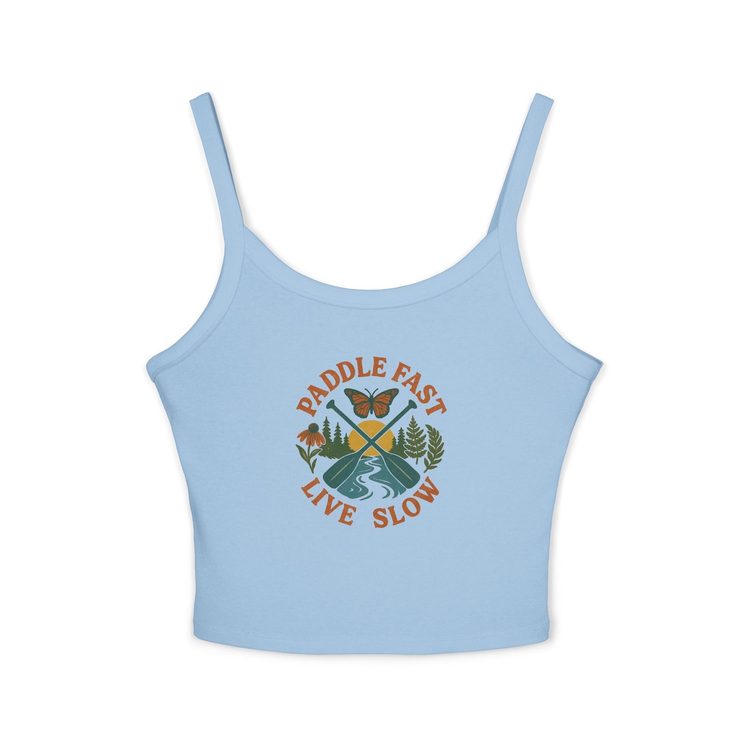 Adventurous Women's Spaghetti Strap Tank Top - Paddle Fast Live Slow, Summer Apparel, Boho Fashion, Outdoor Wear, Eco-Friendly Clothing