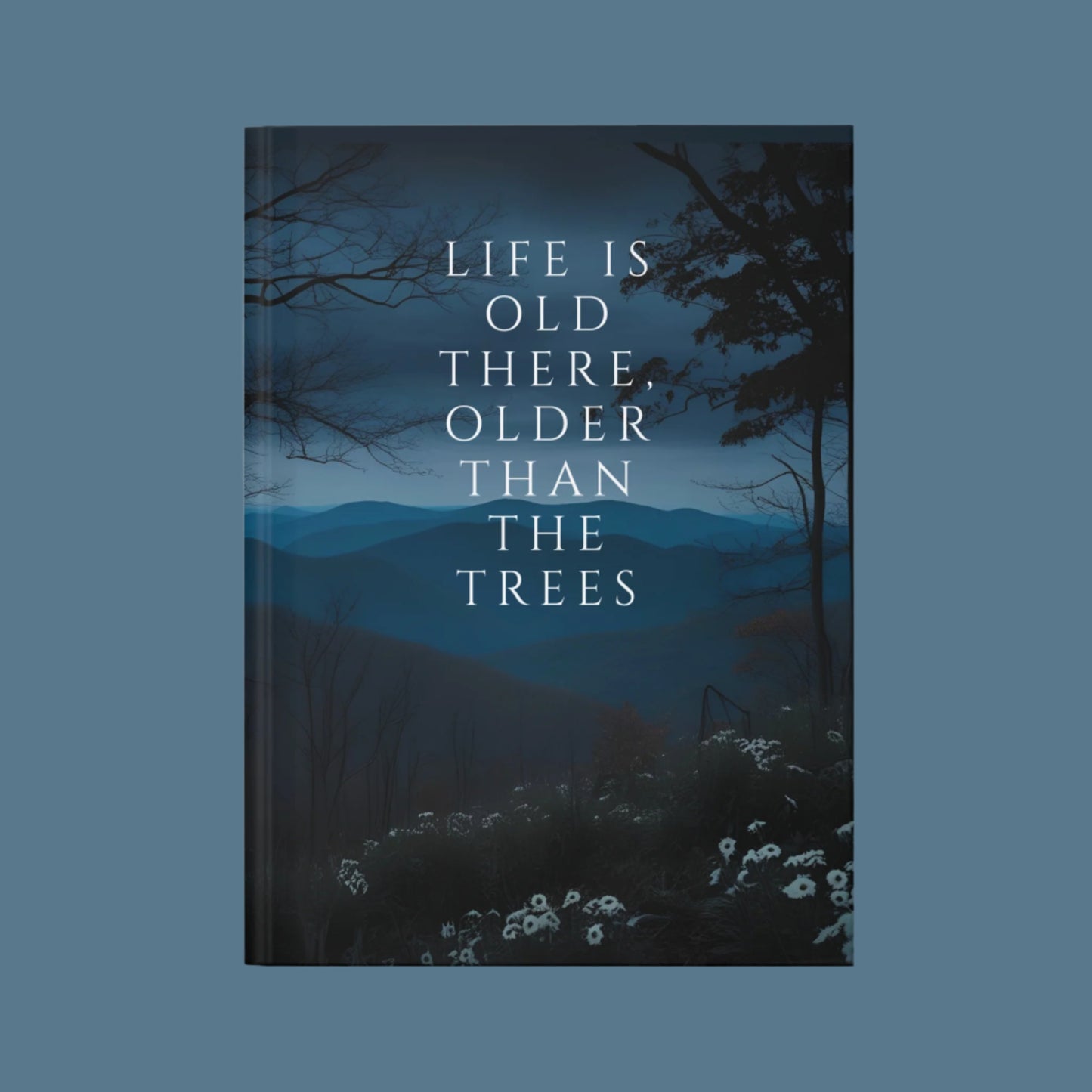 Older Than the Trees, Mountain Journal