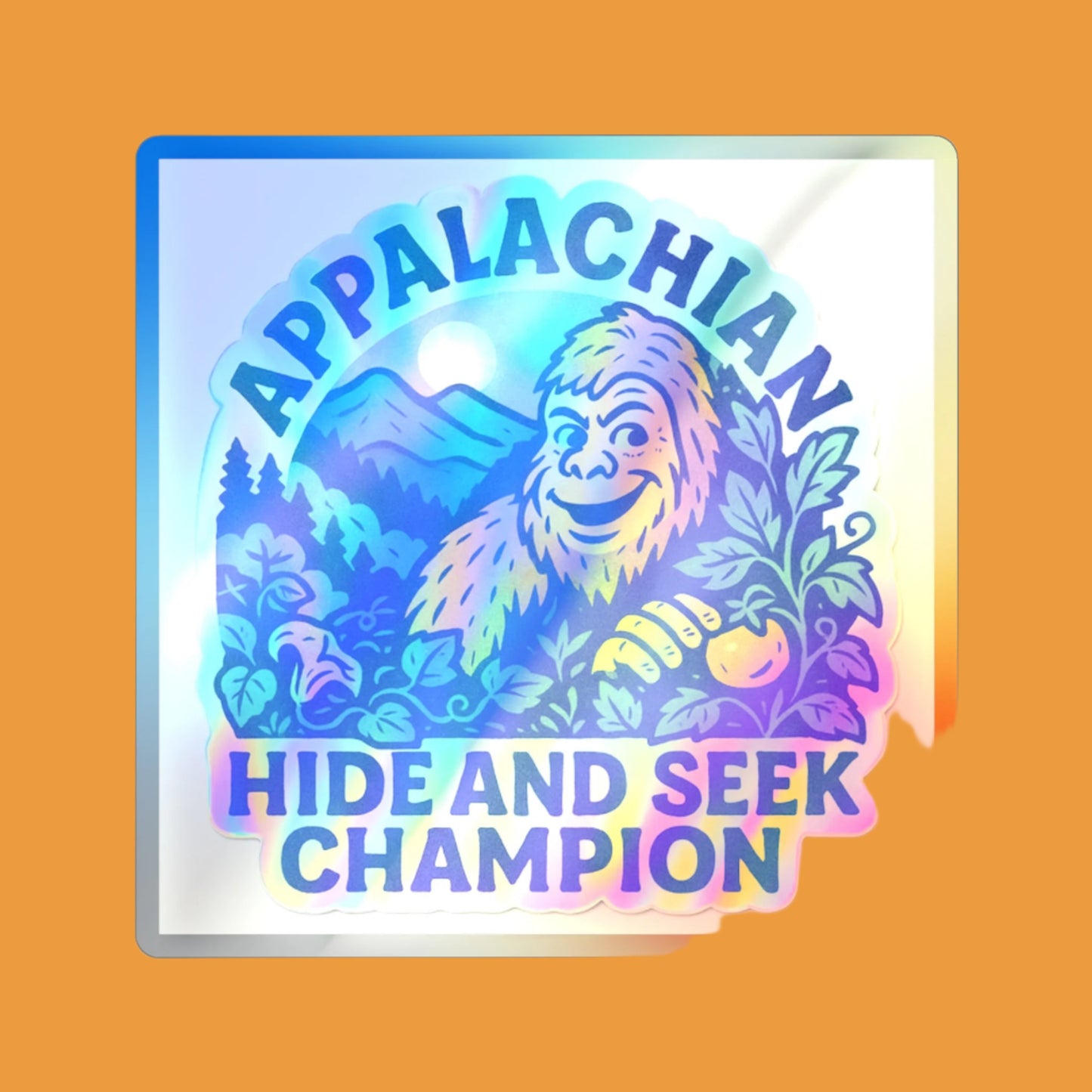 Holographic Bigfoot Stickers, Appalachian Hide and Seek Champion Vinyl, Fun Gift for Adventurers, Outdoor Decor, Skateboard Accessories