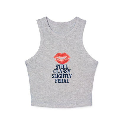 Still Classy Slightly Feral Tank
