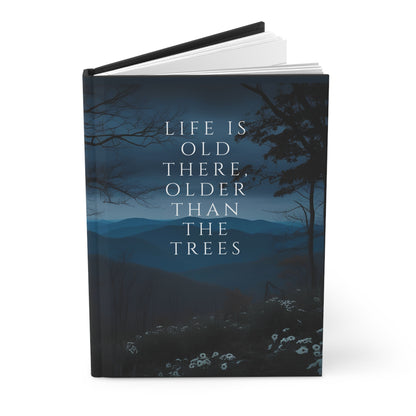 Older Than the Trees Hardcover Journal