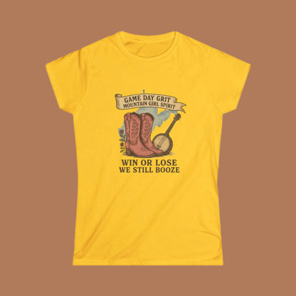 Game Day Grit T-Shirt , Mountain Girl Shirt with Boots & Banjo , Funny Country Concert Tee, Win or Lose We Still Booze, Tailgate Apparel
