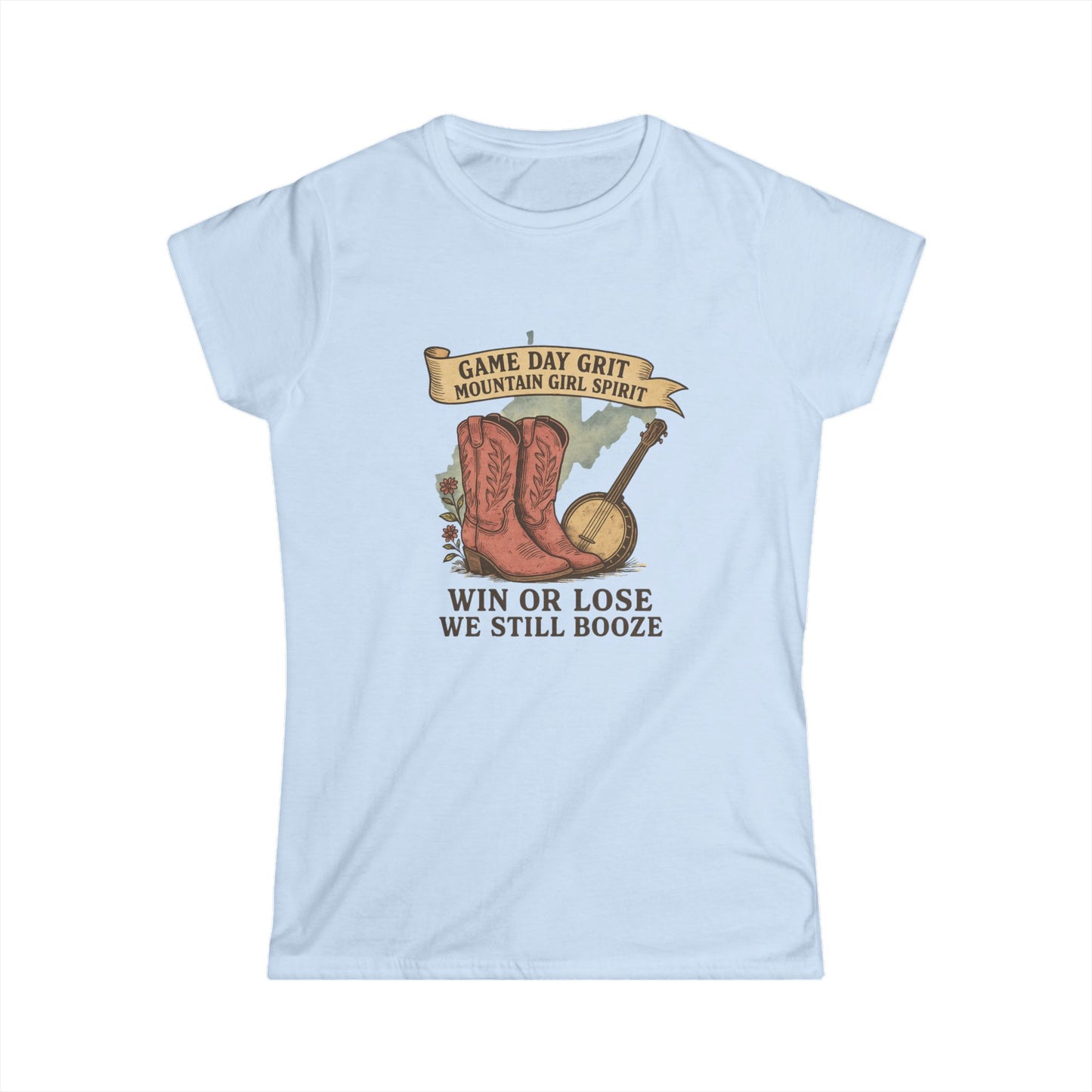 Game Day Grit T-Shirt , Mountain Girl Shirt with Boots & Banjo , Funny Country Concert Tee, Win or Lose We Still Booze, Tailgate Apparel