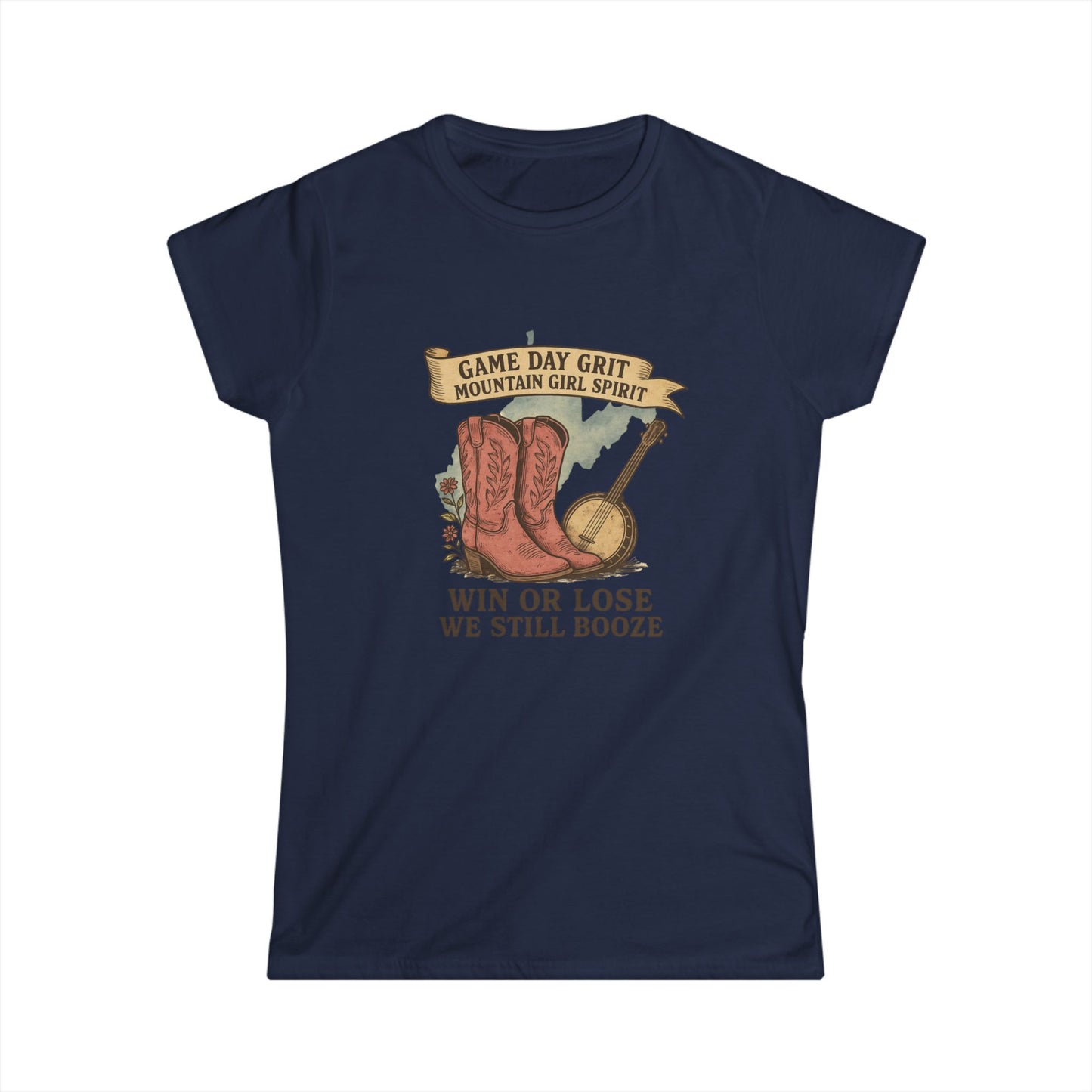 Game Day Grit T-Shirt , Mountain Girl Shirt with Boots & Banjo , Funny Country Concert Tee, Win or Lose We Still Booze, Tailgate Apparel