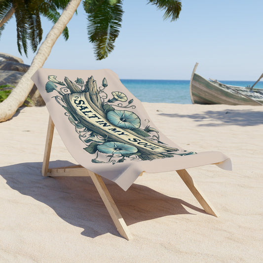 Salt in my Soul Beach Towel