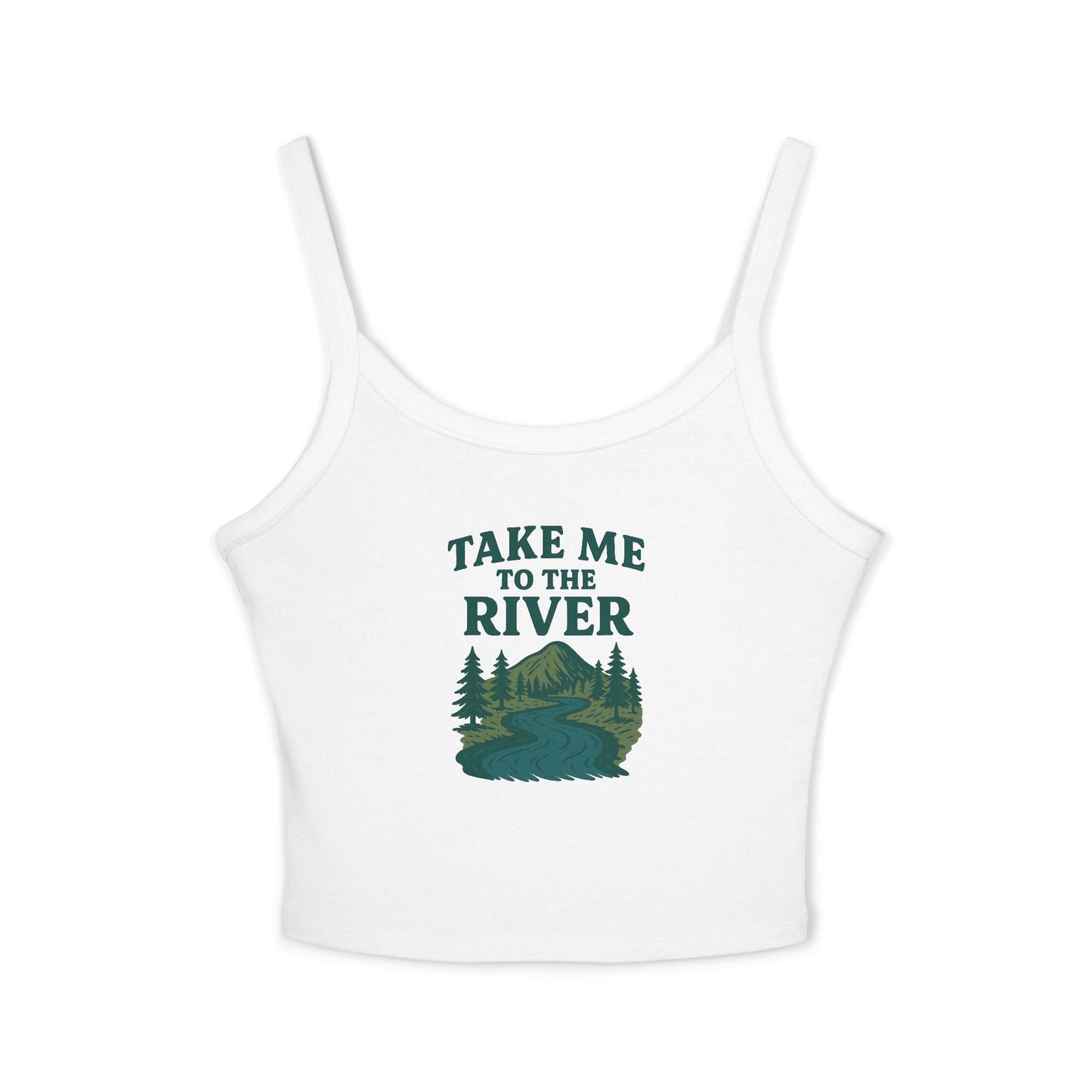 Women's Outdoor Tank Top, Take Me to the River Spaghetti Strap, Summer Henley, Casual Beach Wear, Nature Lover Gift, Adventurer Apparel