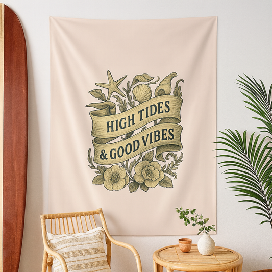 Decorative wall tapestry with 'High Tides & Good Vibes' text in a room with a chair and plant.
