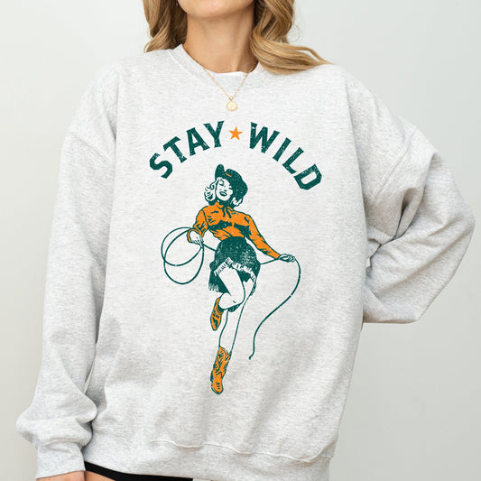 Stay Wild Cowgirl Sweatshirt